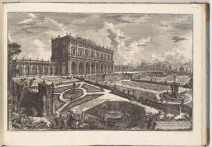 Veduta della Villa del'Eminentissimo Signor Cardinale Alesandro Albani (Ansicht der Villa des erhabenen Herrn Kardinal Alessandro Albani), aus der Folge "Vedute di Roma"