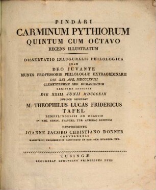 Pindari carminum Pythiorum quintum cum octavo recens illustratum : Diss. inaug. phil.