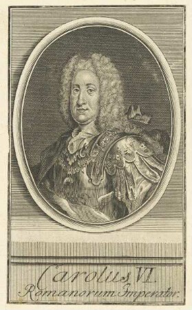 Bildnis des Carolus VI. Romanorum Imperator