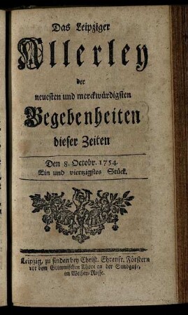 Den 8. Octobr. 1754. Ein und viertzigstes Stück.