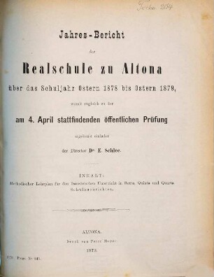 Jahres-Bericht der Realschule zu Altona : über das Schuljahr Ostern ... bis Ostern .... 1878/79