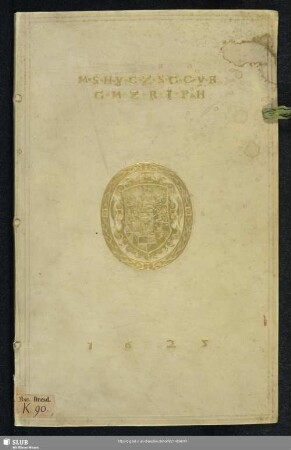 Beschreibung zweier von der Kurfürstin veranstalteter Wandschiessen in Dresden 1625. Januar. - Mscr.Dresd.K.90