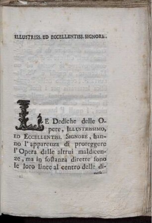 Illustriss, Ed Eccellentiss. Signore.