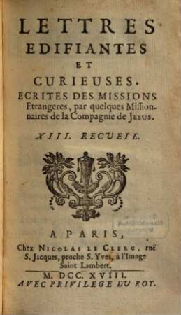 Lettres Édifiantes Et Curieuses : Ecrites Des Missions Etrangeres, 13