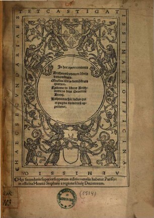 In hoc opere contenta Arithmetica : decem libris demonstrata