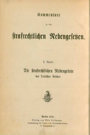 Bd. 1, [Hauptbd.]: Kommentare zu den strafrechtlichen Nebengesetzen