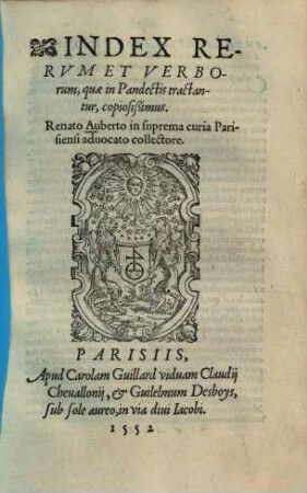 Index rerum et verborum, quae in Pandectis tractantur, copiosissimus
