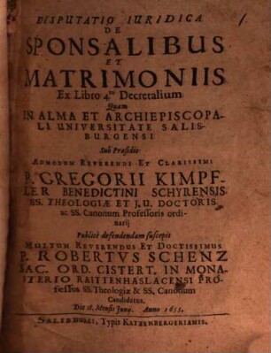 Disp. iur. de sponsalibus et matrimoniis : ex Lib. IV. Decret.
