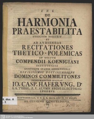 De Harmonia Praestabilita Strictim Disserit Et Ad Audiendas Recitationes Thetico-Polemicas ...