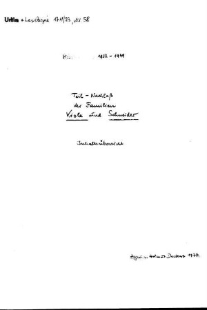 Teil-Nachlaß der Familien Viole und Schneider - Mscr.Dresd.App.1932 - Mscr.Dresd.App.1949 : Inhaltsübersicht