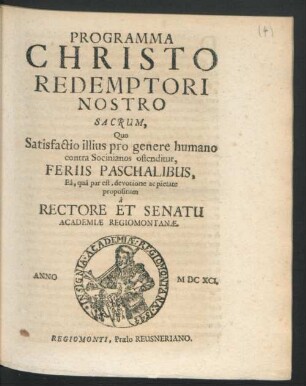 Programma Christo Redemptori Nostro Sacrum : Quo Satisfactio illius pro genere humano contra Socianianos ostenditur