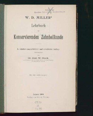 W. D. Miller's Lehrbuch der konservierenden Zahnheilkunde