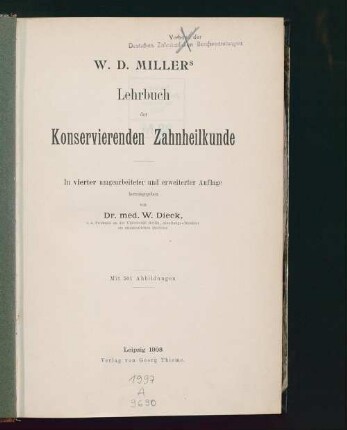 W. D. Miller's Lehrbuch der konservierenden Zahnheilkunde