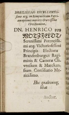 Nobilissimo Excellentissimo [...] Viro Domino, Dn. Henrico von Motzfelde [...]