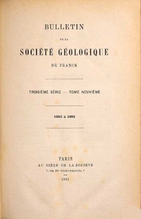 BSGF : earth sciences bulletin. 9. 1880/81. - 1881