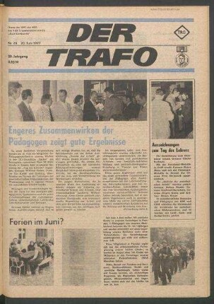 TRO-Betriebszeitung 'Der Trafo'; Nr. 24/1977 (20. Juni 1977)