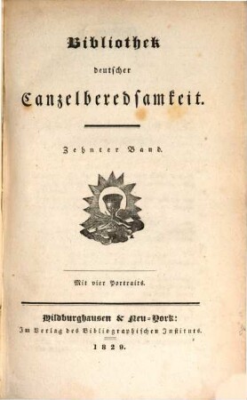 Bibliothek deutscher Canzelberedsamkeit. 10. 1829