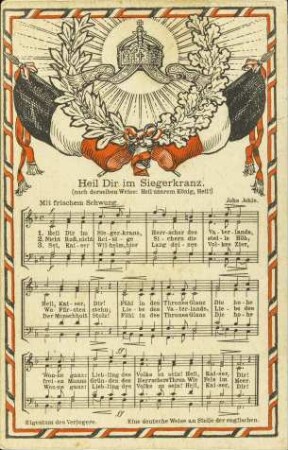 Heil Dir im Siegerkranz. (nach derselben Weise: Heil unserm König, Heil!)