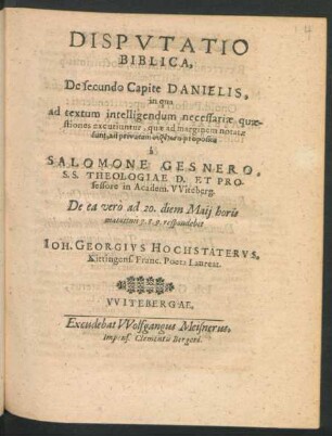 Disputatio Biblica, De secundo Capite Danielis : in qua ad textum intelligendum necessariae quaestiones excutiuntur, quae ad marginem notatae sunt