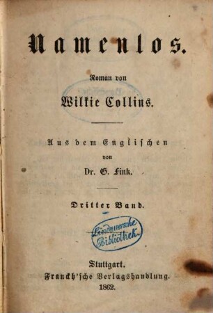 Namenlos : Roman von Wilkie Collins. Aus dem Englischen von G. Fink. 3