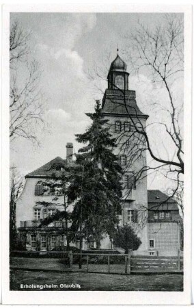 Glaubitz. Erholungsheim