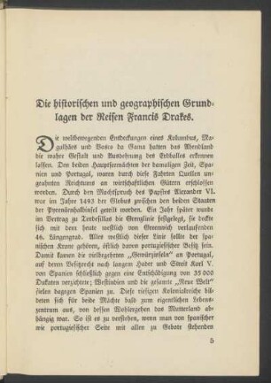 Die historischen und geographischen Grundlagen der Reisen Francis Drakes.