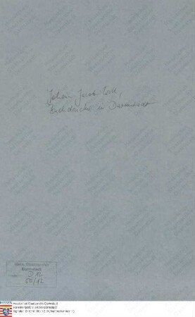 Will, Johann Jacob, Buchdrucker in Darmstadt