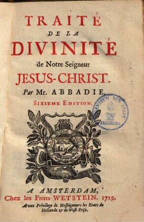 Traité de la Divinité de Notre Seigneur Jesus-Christ