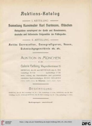 Sammlung Kunstmaler Karl Hartmann, München : Antiquitäten vorwiegend der Gotik und Renaissance, deutsche und italienische Oelgemälde der Frühepoche
