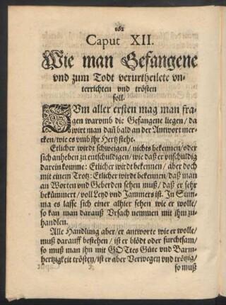 Caput XII. Wie man Gefangene und zum Todt verurtheilete unterrichten und trösten soll.