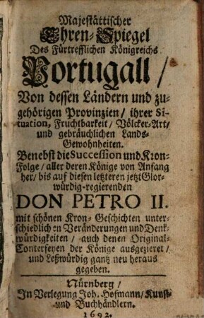 Ehrenspiegel des fürtrefflichen Königreichs Portugall