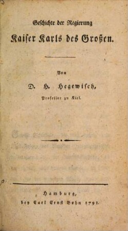 Geschichte der Regierung Kaiser Karls des Großen