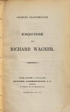 Esquisse sur Richard Wagner