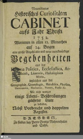 1752: Neu-eröffnete historische Correspondenz von alten und neuen Curiosis Saxonicis