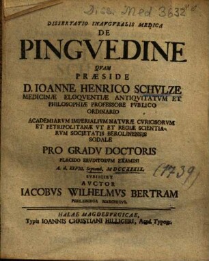 Dissertatio Inavgvralis Medica De Pingvedine