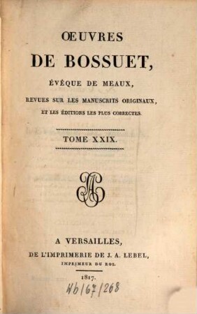 Oeuvres de Bossuet : revues sur les manuscrits originaux et les éditions les plus correctes, 29