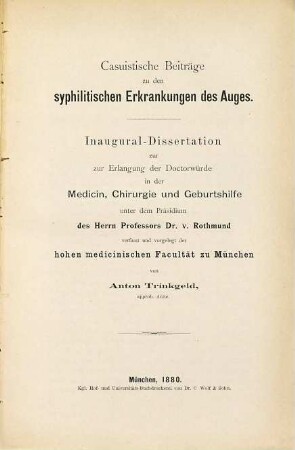 Casuistische Beiträge zu den syphilitischen Erkrankungen des Auges : Inaugural-Dissertation