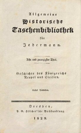 Geschichte des Königreichs Neapel und Sicilien, Bdch. 1