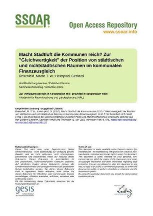 Macht Stadtluft die Kommunen reich? Zur "Gleichwertigkeit" der Position von städtischen und nichtstädtischen Räumen im kommunalen Finanzausgleich