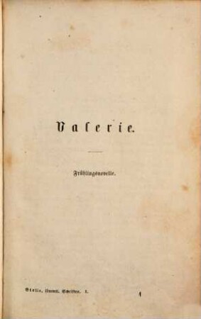 Ferdinand Stolle's ausgewählte Schriften : Volks- und Familienausgabe. 1, Camelien ; [1] : Novellen und Erzählungen