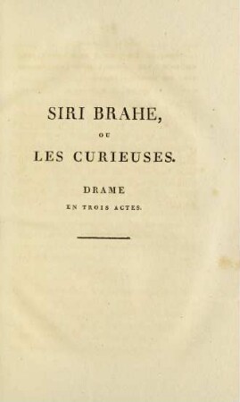 175-320, Siri Brahe, ou les Curieuses