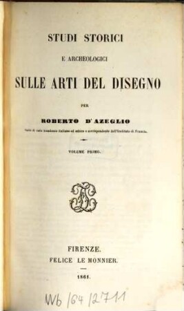 Studi storici e archeologici sulle arti del disegno, I