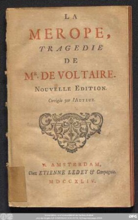 La Merope : Tragedie De Mr. De Voltaire