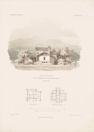Chaussee-Zollhaus an der Hirschberg-Reichenberger Kunststraße in Schlesien: Ansicht von der Giebelseite, Schnitt A B, Horizontalschnitt (aus: Architektonisches Skizzenbuch, H. 48/5, 1860)