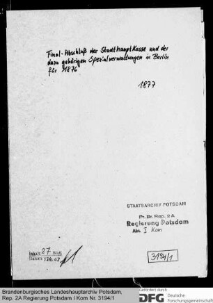 Final-Abschluss der Stadthauptkasse und der dazu gehörigen Spezialverwaltungen in Berlin für 1876