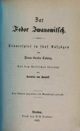 Zar Fedor Iwanowitsch : Trauerspiel in fünf Aufzügen