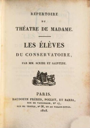 Répertoire du théâtre de Madame, 10. Les élèves du conservatoire. Le menteur véridique. Le demoiselle et la dame. Le comte ory