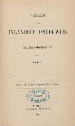 1867: Verslag van het inlandsch onderwijs in Nederlandsch-Indie