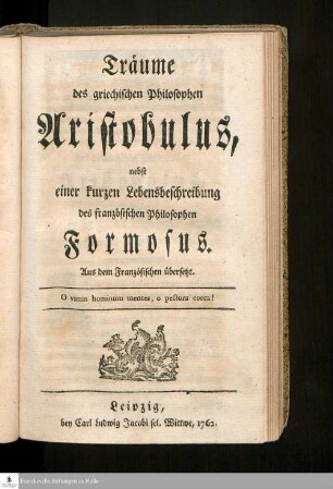 Träume des griechischen Philosophen Aristobulus : nebst einer kurzen Lebensbeschreibung des französischen Philosophen Formosus. Aus dem Französischen übersetzt