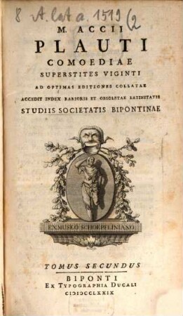M. Accii Plauti Comoediae Superstites Viginti : Ad Optimas Editiones Collatae ; Accedit Index Rarioris Et Obsoletae Latinitatis. 2,1